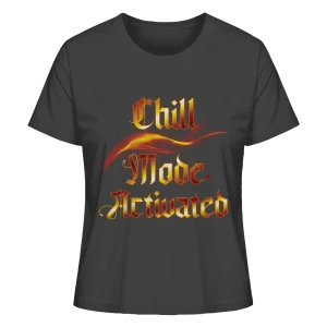 Chill Mode - Ladies Organic Shirt