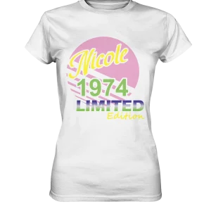 Nicole Limited Edition Jahrgang 1974- Ladies Premium Shirt